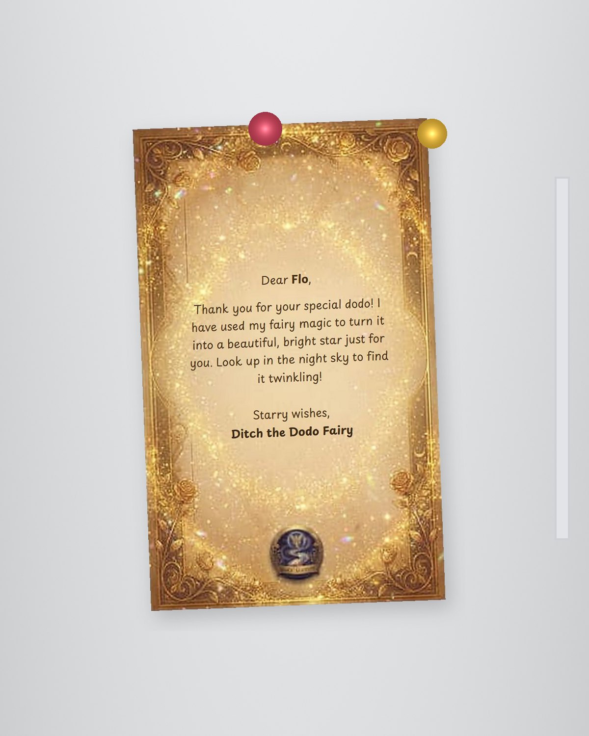 Ditch's letter to Flo, printed at home and held on a fridge with two magnets